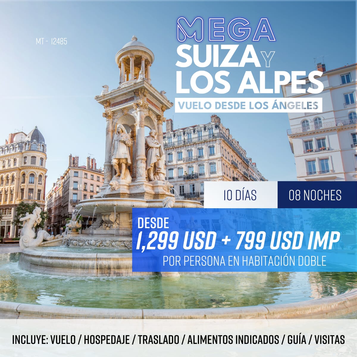 Especial viaje a Suiza y los Alpes